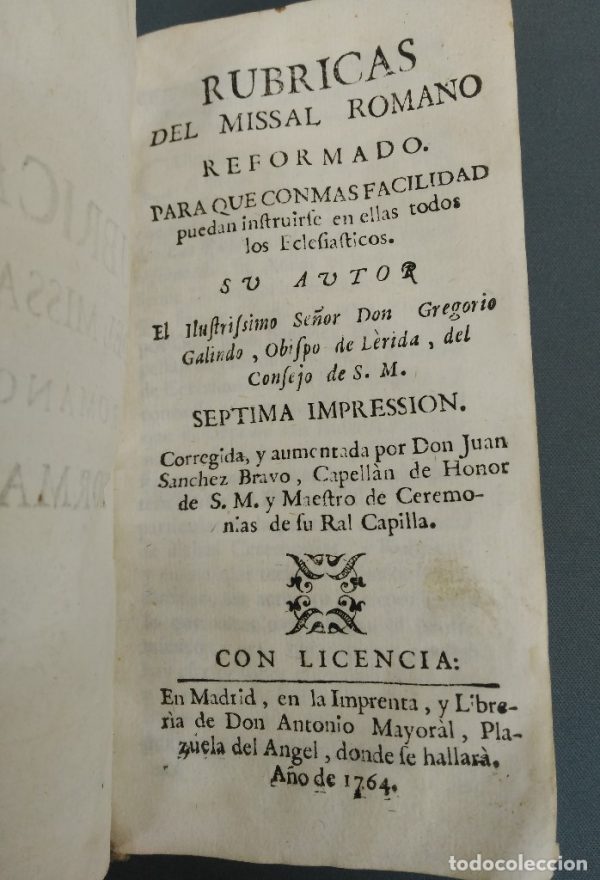 Rubricas del misal romano reformado - Gregorio Galindo - 1764